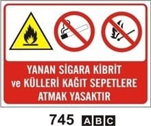 Yanan Sigara Kibrit ve Külleri Kağıt Sepetlere Atmak Yasaktır 35x50 cm Saç (Galvaniz) 0,50mm