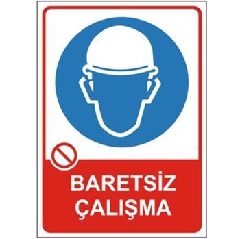 Baretsiz Çalışma 25x35 cm Sticker (Yapışkanlı) Etiket
