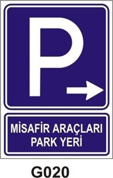 Misafir Araçları Park Yeri 50 X 70 cm Saç Galveniz 0,50 mm