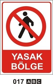 Yasak Bölge 35x50 cm Sticker (Yapışkanlı) Etiket