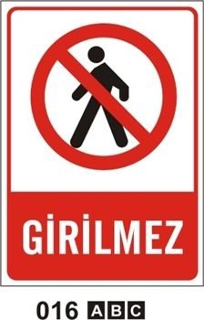 Girilmez 35x50 cm Sticker (Yapışkanlı) Etiket