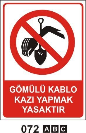 Gömülü Kablo Kazı Yapmak Yasaktır