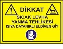 Dikkat Levha Sıcak Isıya Dayanıklı Eldiven Giy 50x70 cm Sac (galvaniz) 0,50 mm Levha