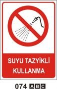 Suyu Tazyikli Kullanma