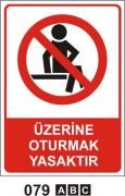 Üzerine Oturmak Yasaktır