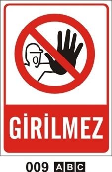 Girilmez 25x35 cm Sticker (Yapışkanlı) Etiket