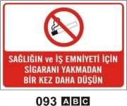 Sağlığın ve İş eminiyetin İçin Sigarayı Yakmadan Bir Kez Daha Düşün