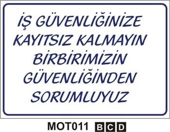 İş Güvenliğinize Kayıtsız Kalmayın 50x70 cm Saç (Galvaniz) 0,50mm