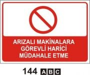 Arızalı Makinalara Görevli Harici Müdehale Etme