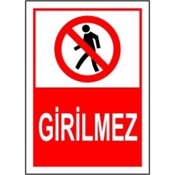 Girilmez 35x50 cm Dekota (Forex) 3mm -