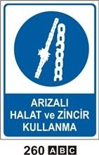 Arızalı Halat ve Zincir Kullanma 25x35 cm Sticker (Yapışkanlı) Etiket