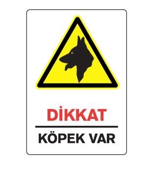 Dikkat Köpek Var