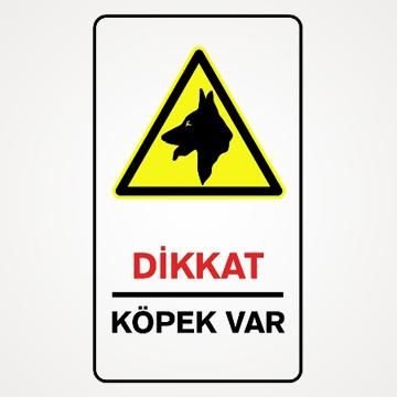 Dikkat Köpek Var 35x50 cm PVC(Plastik) 0,50mm