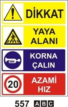 Dikkat Yaya Alan Azami Hız 20 Km 50x70 cm Saç (Galvaniz) 0,50mm
