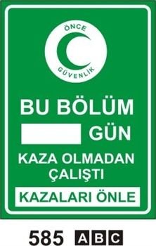 Bu Bölüm ... Gün Kaza Olmadan Çalıştı