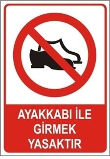 Ayakkabı İle Girmek Yasaktır 25x35 cm Saç (Galvaniz) 0,50mm