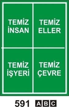 Temiz İnsan-Temiz Eller-Temiz İşyeri-Temiz Çevre