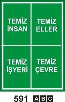 Temiz İnsan-Temiz Eller-Temiz İşyeri-Temiz Çevre