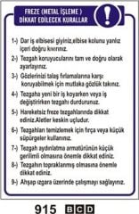 Freze Metal İşleme Dikkat Edilecek Kurallar 50x70 cm Dekota (Forex) 3mm