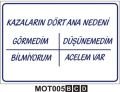 Kazaların Dört Ana Nedeni Uyarı Levhası 25x35 cm Saç (Galvaniz) 0,50mm