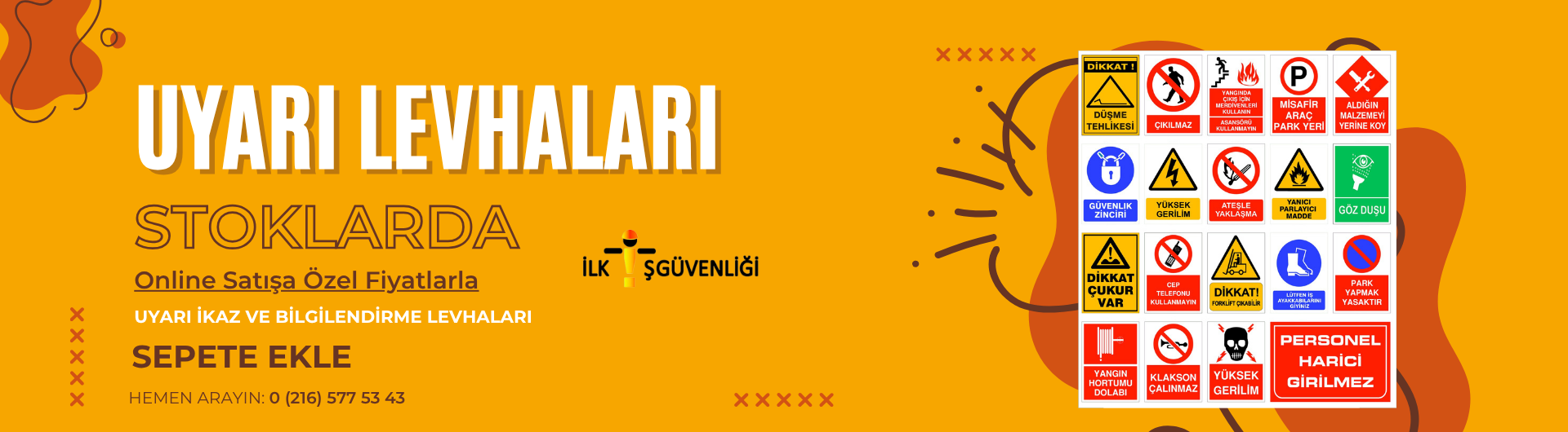 İş Güvenliği Levhaları